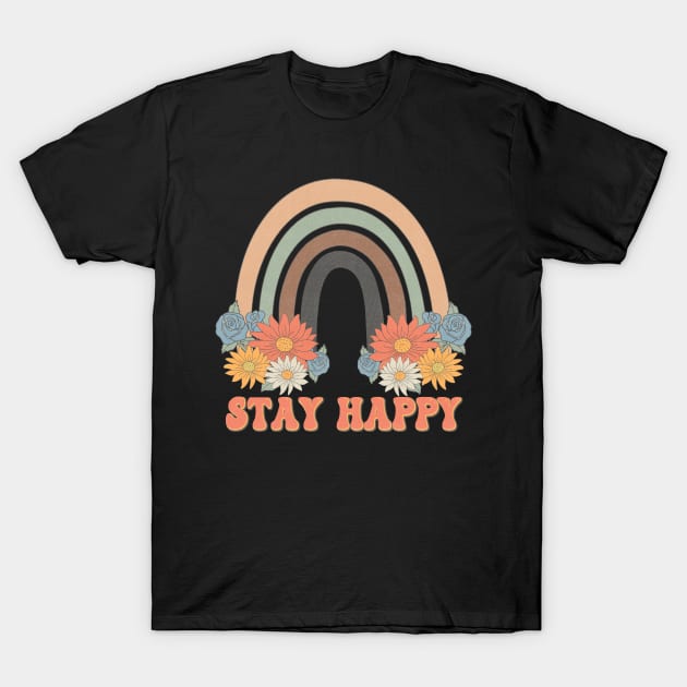 Stay Happy Rainbow T-Shirt by bellofraya